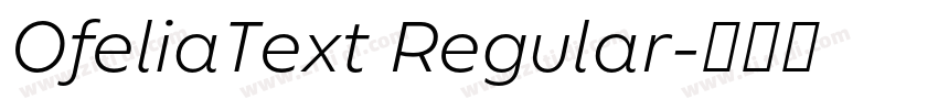 OfeliaText Regular字体转换